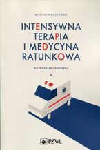 Okładka - Intensywna terapia i medycyna ratunkowa - Wojciech Gaszyński