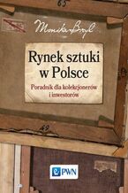 Okładka - Rynek sztuki w Polsce - Monika Bryl