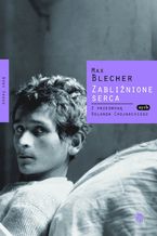 Okładka - Zabliźnione serca - Max Blecher