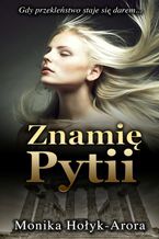 Okładka - Znamię Pytii - Monika Hołyk-Arora