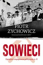 Okładka - Sowieci - Piotr Zychowicz