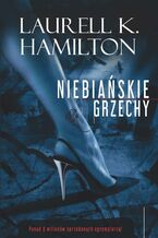 Okładka - Niebiańskie Grzechy - Laurell K. Hamilton