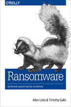 Okładka - Ransomware. Defending Against Digital Extortion - Allan Liska, Timothy Gallo