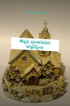 Okładka - Moje opowieści wigilijne - Sylwia Nawrat