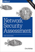Okładka - Network Security Assessment. Know Your Network. 3rd Edition - Chris McNab