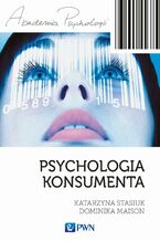 Okładka - Psychologia konsumenta - Katarzyna Stasiuk, Dominika Maison