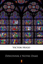 Okładka - Dzwonnik z Notre-Dame - Victor Hugo