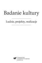 Okładka - Badanie kultury. Ludzie, projekty, realizacje - red. Anna Gomóła, Marek Pacukiewicz
