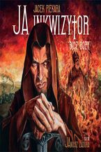 Okładka - Ja, inkwizytor. Bicz Boży - Jacek Piekara