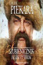 Okładka - Szubienicznik. Falsum et verum - Jacek Piekara