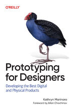 Okładka - Prototyping for Designers. Developing the Best Digital and Physical Products - Kathryn Marinaro