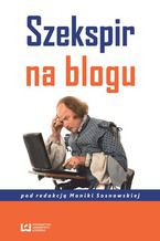 Okładka - Szekspir na blogu - Monika Sosnowska