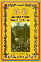 Okładka - Wieczny Adam - Juliusz Verne