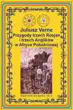 Okładka - Przygody trzech Rosjan i trzech Anglików w Afryce Południowej - Juliusz Verne