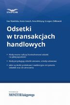 Okładka - Odsetki w transakcjach handlowych - Grzegorz Ziółkowski, Aneta Szwęch, Anna Welsyng, Ewa Sławińska