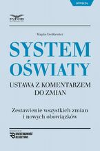 Okładka - System Oświaty Ustawa z komentarzem do zmian - Magda Grotkiewicz