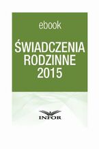 Okładka - Świadczenia rodzinne 2015 - Infor Pl