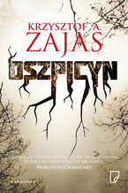 Okładka - Oszpicyn - Krzysztof A. Zajas