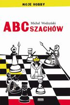 Okładka - ABC szachów - Michał Wodzyński