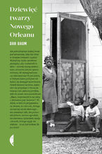 Okładka - Dziewięć twarzy Nowego Orleanu - Dan Baum