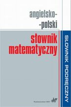Okładka - Angielsko-polski słownik matematyczny - Praca zbiorowa