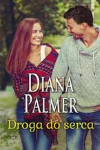 Okładka - Droga do serca - Diana Palmer