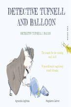 Okładka - Detektyw Tufnell i Balon - Magdalena Gabinet, Agnieszka Jaglińska