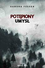 Okładka - Potępiony umysł - Sandra Feeser