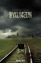 Okładka - Wykluczeni - Aleksandra Szałek