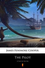 Okładka - The Pilot. A Tale of the Sea - James Fenimore Cooper