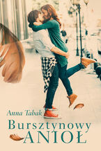 Okładka - Bursztynowy Anioł - Anna Tabak