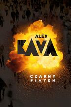 Okładka - Czarny piątek - Alex Kava