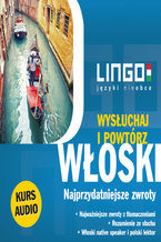 Okładka - Włoski. Najprzydatniejsze zwroty. Wysłuchaj i powtórz. Audiokurs - Tadeusz Wasiucionek, Tomasz Wasiucionek