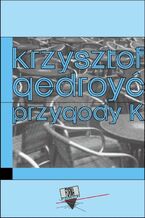 Okładka - Przygody K - Krzysztof Gedroyć