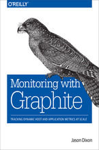 Okładka - Monitoring with Graphite. Tracking Dynamic Host and Application Metrics at Scale - Jason Dixon