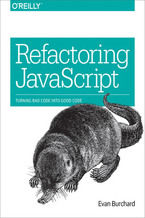 Okładka - Refactoring JavaScript. Turning Bad Code Into Good Code - Evan Burchard
