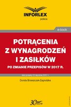 Okładka - POTRĄCENIA Z WYNAGRODZEŃ I ZASIŁKÓW 2017 - Praca zbiorowa