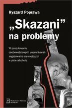 Okładka - Skazani na problemy - Ryszard Poprawa