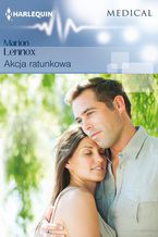 Okładka - Akcja ratunkowa - Marion Lennox