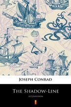 Okładka - The Shadow-Line. A Confession - Joseph Conrad
