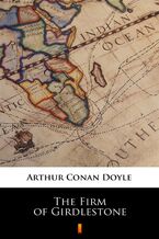 Okładka - The Firm of Girdlestone - Arthur Conan Doyle
