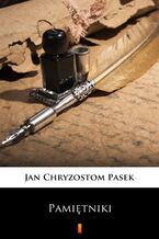 Okładka - Pamiętniki - Jan Chryzostom Pasek
