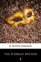 Okładka - The DArblay Mystery - R. Austin Freeman