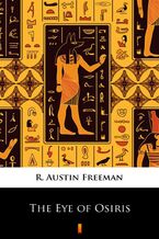 Okładka - The Eye of Osiris - R. Austin Freeman