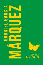 Okładka - Sto lat samotności - Gabriel Garcia Marquez
