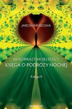 Okładka - Krajobrazy mojej duszy. Księga II - Jarosław Bzoma