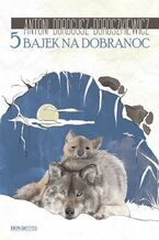 Okładka - 5 bajek na dobranoc - Antoni Dorogusz-Doroszkiewicz