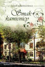 Okładka - Smak kamienicy - Maria Kordykiewicz