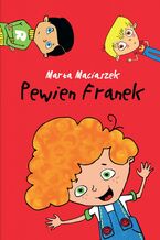 Okładka - Pewien Franek - Marta Maciaszek