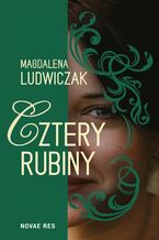Okładka - Cztery rubiny - Magdalena Ludwiczak
